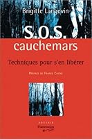 S.O.S.CAUCHEMARS : TECHNIQUES POUR S'EN LIBERER 2890772888 Book Cover