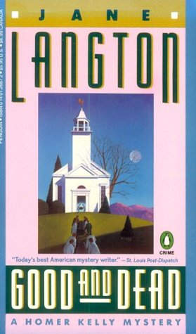 Good and Dead (Homer Kelly Mystery)