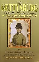 My Gettysburg Battle Experiences 1577471180 Book Cover