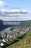  Traumhafte Mosel: Echternach und Untermosel