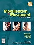 Mobilisation with Movement: The Art and the Science, 1e
