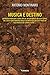 Musica E Destino. Da Freddy Mercury A Janis Joplin, Da Ezio Bosso Ad Alan Turing, Dal Cieco Tom A Virginia Wollf Da Maria Callas A P. P. Pasolini Alla Musica Dei Lager E Oltre... - 3