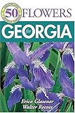 50 Great Flowers for Georgia: Great Plants Georgia Gardens