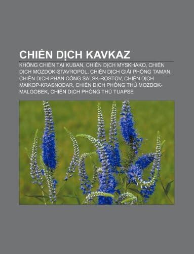 Chiến dịch Kavkaz: Không chiến tại Kuban, Chiến dịch Myskhako, Chiến dịch Mozdok-Stavropol, Chiến dịch giải phóng Taman