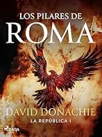 Los pilares de Roma (La República nº 1)
