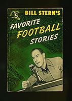 Bill Stearn's Favorite Football Stories B0007E37J0 Book Cover