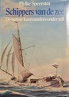 Title: Schippers van de zee: De laatste kustvaarders onde 9022819353 Book Cover