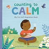 Counting to Calm: My First Self-Regulation Book (My First Board Books)