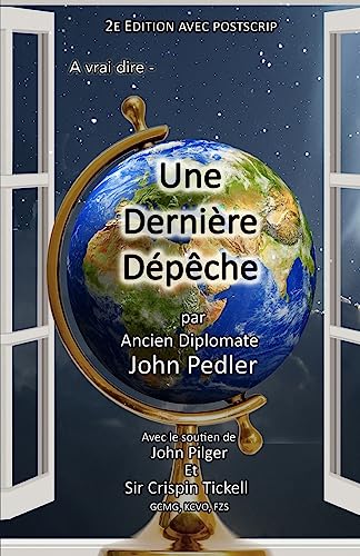 Une Derniere Depeche (French Edition)