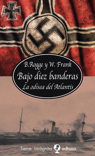 Bajo diez banderas (Tierra Incógnita)