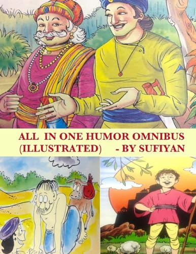All in one Humor Omnibus (Illustrated): Tales of Birbal, Tenali Rama, Mulla Nasruddin, Maryada Raman & Paramananda