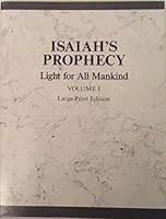 Isaiah's Prophecy, Light for all Mankind, Volume 1 B001CR7TQ8 Book Cover