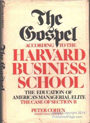 The gospel according to the Harvard Business Sc... 0385027249 Book Cover