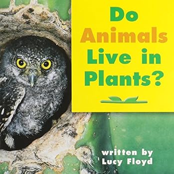 Paperback Harcourt School Publishers Science: Reader: Do Animals Live in Plants? Animals/In Plants 1 (Science 00 Y001) Book