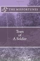 Tears Of A Soldier 1490537309 Book Cover