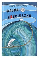 Bajka o kapciuszku 8392656547 Book Cover