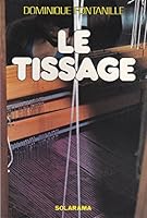 Le tissage 226300081X Book Cover