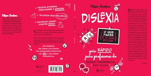 Dislexia: o que fazer e o que evitar: Guia rápido para professores do Ensino Fundamental - Anos inic