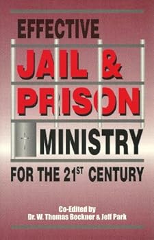 Paperback Effective Jail and Prison Ministry for the 21st century Book