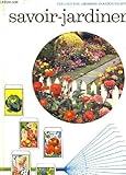  LE SAVOIR JARDINER.