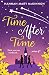 Time After Time: A heart-warming novel about love, loss and second chances