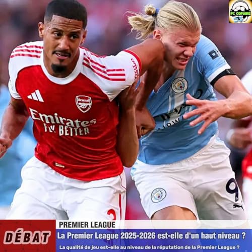D&eacute;bat Premier League - La Premier League🇬🇧 2025-2026 est-elle d'un haut niveau❓🤔