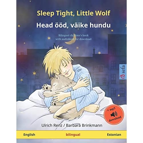Sleep Tight, Little Wolf (Head ööd, väike hundu): English – Estonian Children's Book with audio