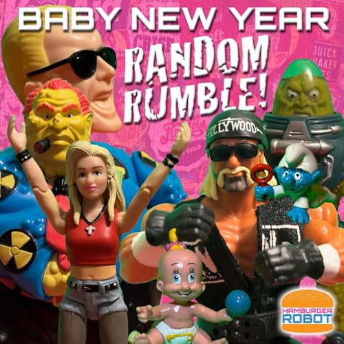 Baby New Year Random Rumble!