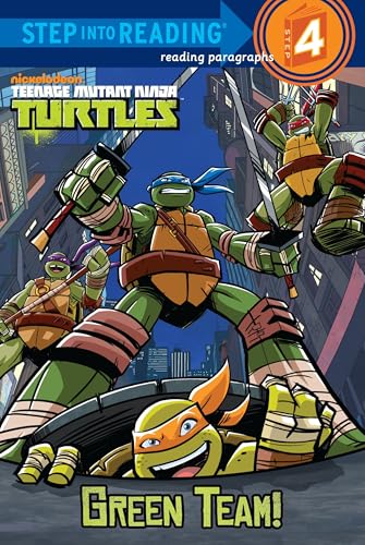 Green Team! (Teenage Mutant Ninja Turtles) (Step into Reading)