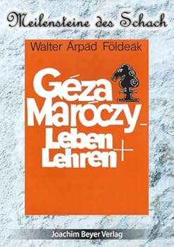 Paperback Géza Maróczy: Leben und Lehren [German] Book
