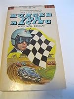 Hunger for Racing, 0399602712 Book Cover