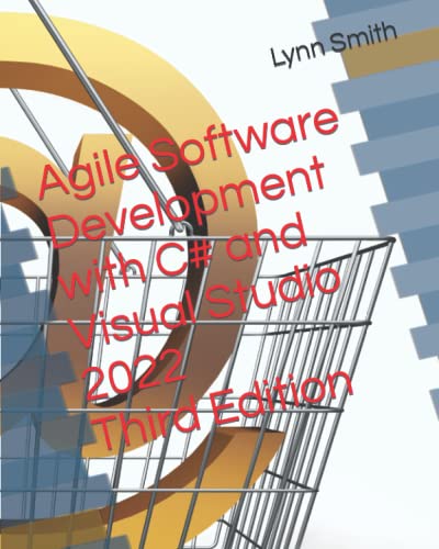 Agile Software Development with C# and Visual Studio 2022 Third Edition - image 1