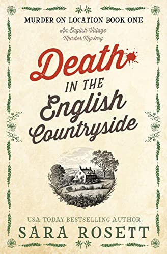 Death in the English Countryside: 1 - Rosett, Sara