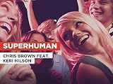 Superhuman in the Style of Chris Brown feat. Keri Hilson