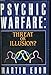 Psychic warfare: Threat or illusion?