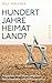 Produktbild Hundert Jahre Heimatland: Judentum und Israel zwischen Nächstenliebe und Nationalismus