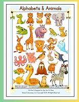 Alphabets & Animals: Alphabet Tracing From A to Z for Children B0G2JCK1WV Book Cover