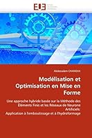 Modélisation Et Optimisation En Mise En Forme 6131530270 Book Cover