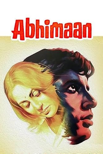 The Hubris of Capitalism: Abhimaan (1973). Directed by Hrishikesh Mukherjee