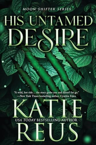 His Untamed Desire (Moon Shifter)