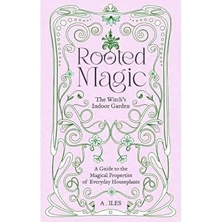 Rooted in Magic: The Witch's Indoor Garden Audiolibro Por A. Iles arte de portada