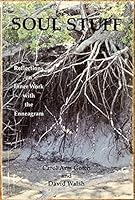 Soul Stuff - Reflections on Inner Work with the Enneagram 092125766X Book Cover