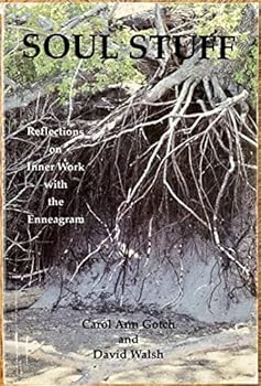 Soul Stuff - Reflections on Inner Work with the Enneagram