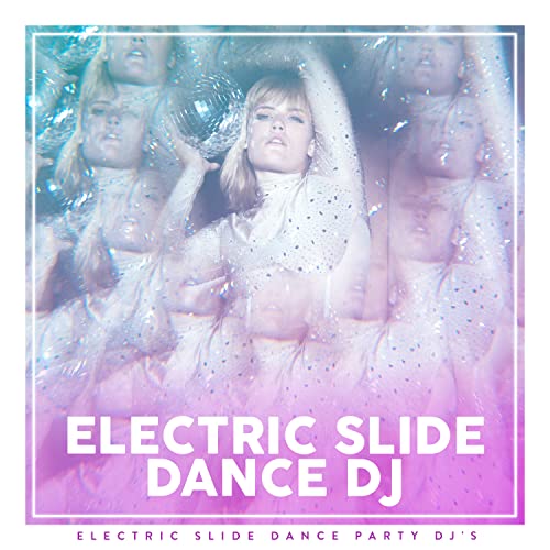 Electric Slide Dance Party DJ's