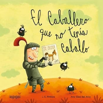 Paperback El caballero que no tenía caballo (Spanish Edition) [Spanish] Book