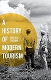 A History of Modern Tourism