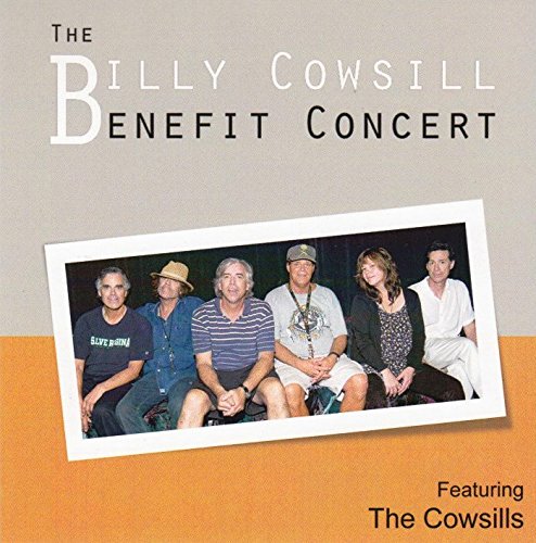 The Billy Cowsill Benefit Concert Featuring The Cowsills