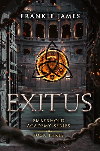 Exitus (Emberhold Academy Series Book 4) (English Edition)