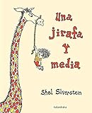  Una jirafa y media (Clásicos contemporáneos)