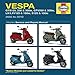 Download Vespa: GTS125, 250 & 300ie, GTV250 & 300ie, LX/LXV125 & 150ie, S125 & 150ie 2005 to 2010 (Haynes Ser Reader